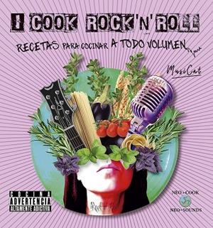 I COOK ROCK N ROLL | 9788415887836 | MUSICAT | Llibreria La Gralla | Librería online de Granollers