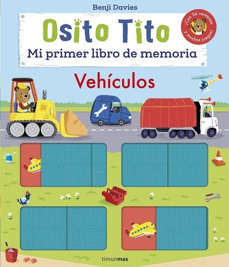 OSITO TITO. MI PRIMER LIBRO DE MEMORIA. VEHÍCULOS | 9788408256182 | DAVIES, BENJI | Llibreria La Gralla | Llibreria online de Granollers