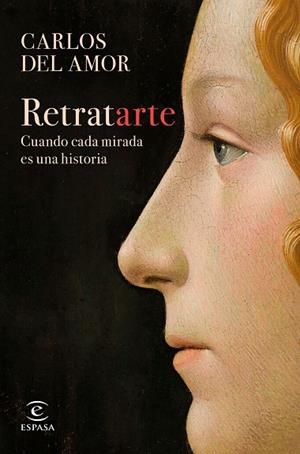 RETRATARTE | 9788467066708 | AMOR, CARLOS DEL | Llibreria La Gralla | Llibreria online de Granollers