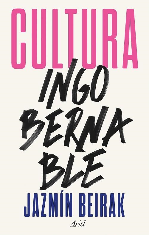 CULTURA INGOBERNABLE | 9788434435735 | BEIRAK, JAZMÍN | Llibreria La Gralla | Librería online de Granollers