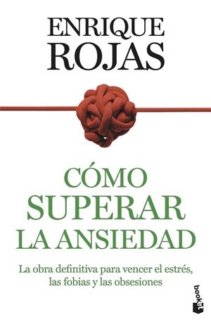 CÓMO SUPERAR LA ANSIEDAD (BOLSILLO) | 9788467067095 | ROJAS, ENRIQUE | Llibreria La Gralla | Llibreria online de Granollers