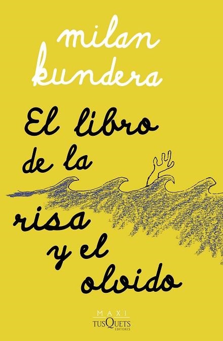 LIBRO DE LA RISA Y EL OLVIDO, EL (BOLSILLO) | 9788411071697 | KUNDERA, MILAN | Llibreria La Gralla | Llibreria online de Granollers