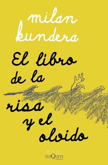 LIBRO DE LA RISA Y EL OLVIDO, EL (BOLSILLO) | 9788411071697 | KUNDERA, MILAN | Llibreria La Gralla | Librería online de Granollers