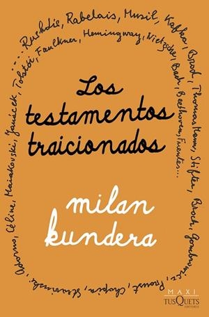 TESTAMENTOS TRAICIONADOS, LOS (BOLSILLO) | 9788411071710 | KUNDERA, MILAN | Llibreria La Gralla | Llibreria online de Granollers