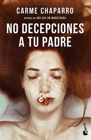 NO DECEPCIONES A TU PADRE (BOLSILLO) | 9788467067101 | CHAPARRO, CARME | Llibreria La Gralla | Llibreria online de Granollers
