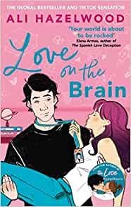 LOVE ON THE BRAIN | 9781408725771 | HAZELWOOD, ALI | Llibreria La Gralla | Librería online de Granollers