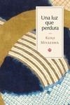UNA LUZ QUE PERDURA | 9788419035325 | MIYAZAWA, KENJI | Llibreria La Gralla | Librería online de Granollers