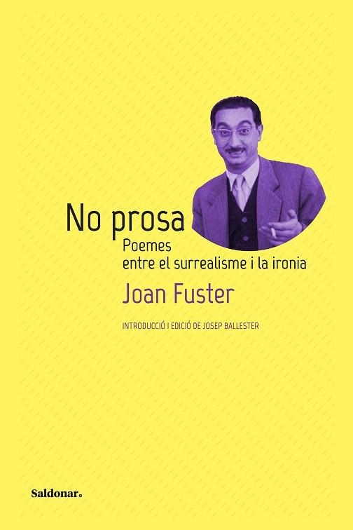 NO PROSA | 9788417611972 | FUSTER, JOAN | Llibreria La Gralla | Llibreria online de Granollers