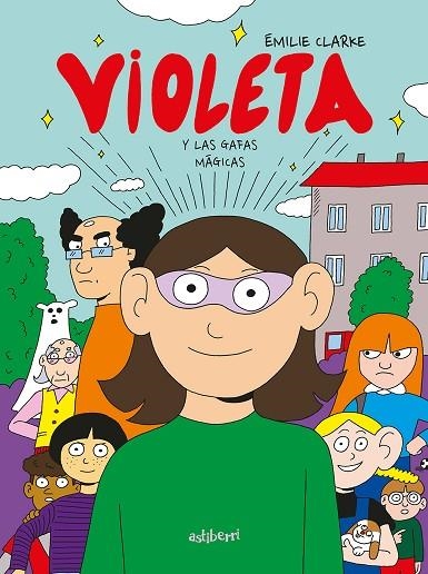 VIOLETA Y LAS GAFAS MÁGICAS | 9788418909108 | CLARKE, ÉMILIE | Llibreria La Gralla | Librería online de Granollers