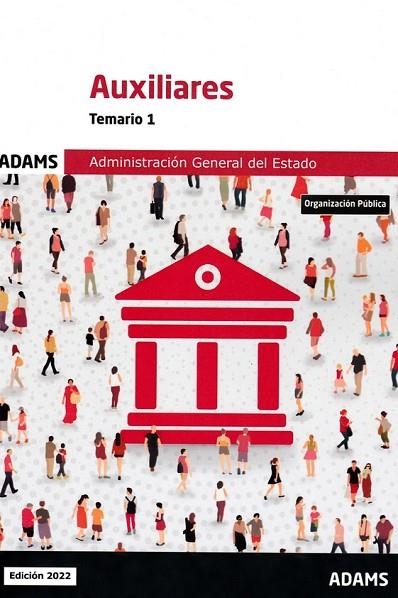 TEMARIO 1 AUXILIARES DE LA ADMINISTRACIÓN GENERAL DEL ESTADO | 9788411161190 | VV. AA. | Llibreria La Gralla | Llibreria online de Granollers