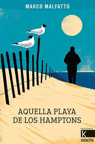AQUELLA PLAYA DE LOS HAMPTONS | 9788419213129 | MALFATTO, MARCO | Llibreria La Gralla | Librería online de Granollers