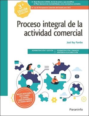 PROCESO INTEGRAL DE LA ACTIVIDAD COMERCIAL 3.ª EDICIÓN 2021 | 9788413661285 | AYENSA ESPARZA, ÁNGEL MARÍA / REY POMBO, JOSE | Llibreria La Gralla | Llibreria online de Granollers