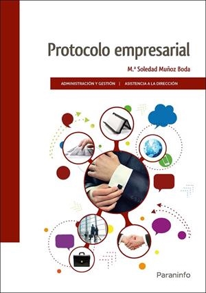 PROTOCOLO EMPRESARIAL | 9788428340182 | MUÑOZ BODA, MARÍA SOLEDAD | Llibreria La Gralla | Llibreria online de Granollers
