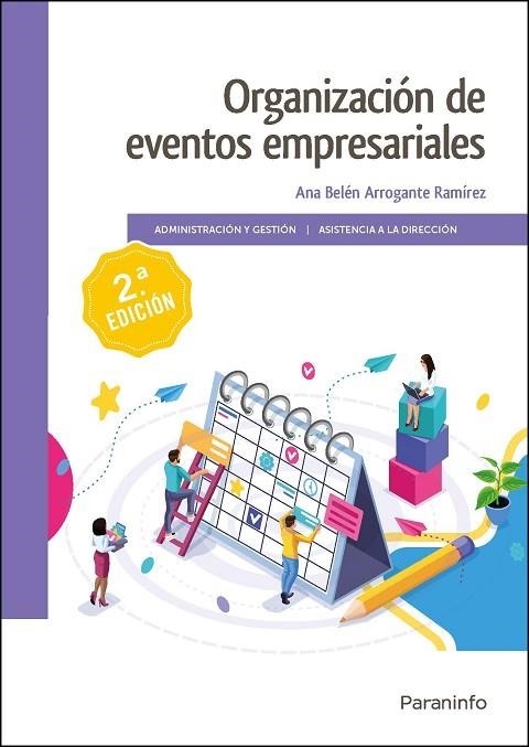 ORGANIZACIÓN DE EVENTOS EMPRESARIALES 2.ª EDICIÓN 2022 | 9788413665283 | ARROGANTE RAMÍREZ, ANA BELÉN | Llibreria La Gralla | Llibreria online de Granollers