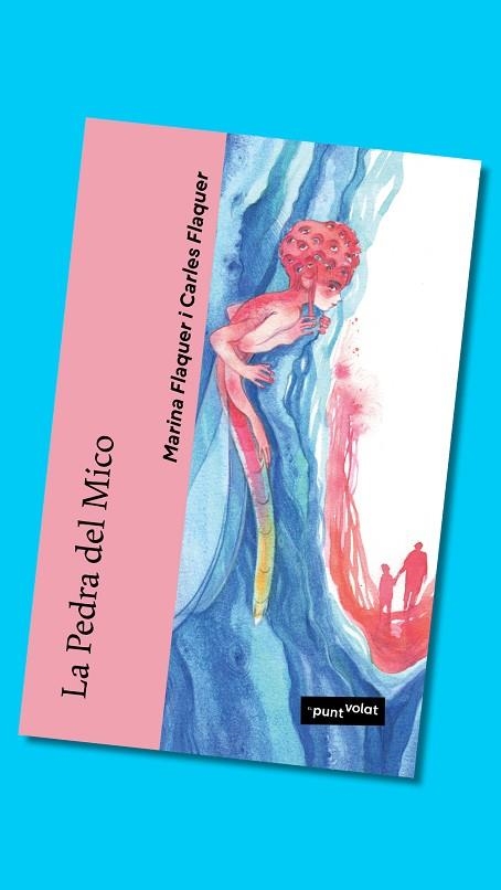 PEDRA DEL MICO, LA | 9788412453935 | FLAQUER ESPEL, MARINA / FLAQUER SÀNCHEZ, CARLES | Llibreria La Gralla | Librería online de Granollers