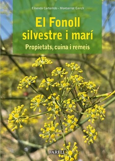 FONOLL SILVESTRE I MARI | 9788417116668 | CARBALLIDO, ELISENDA; MONTESERRAT, ENRICH | Llibreria La Gralla | Librería online de Granollers