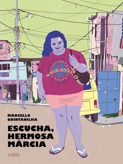 ESCUCHA, HERMOSA MÁRCIA | 9788418909573 | QUINTANILHA, MARCELLO | Llibreria La Gralla | Librería online de Granollers