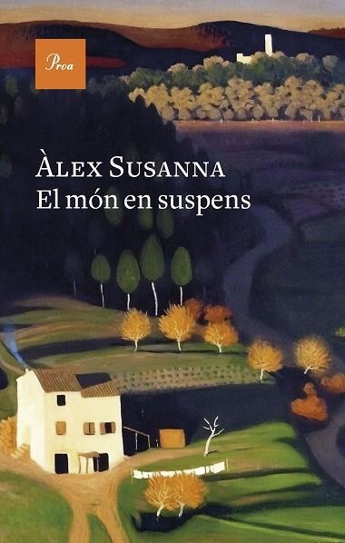 MÓN EN SUSPENS, EL | 9788475889764 | SUSANNA, ÀLEX | Llibreria La Gralla | Llibreria online de Granollers