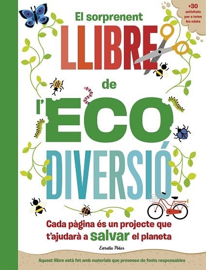 SORPRENENT LLIBRE DE L'ECODIVERSIÓ, EL | 9788413892344 | ARLON, PENNY ;  HAYES, SUSAN | Llibreria La Gralla | Llibreria online de Granollers