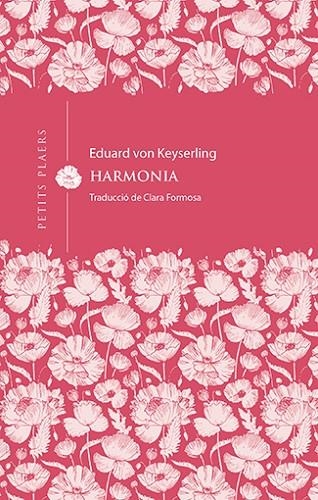 HARMONIA | 9788418908675 | VON KEYSERLING, EDUARD | Llibreria La Gralla | Llibreria online de Granollers