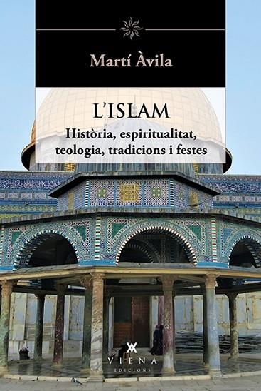 ISLAM, L' | 9788418908668 | ÁVILA, MARTÍ | Llibreria La Gralla | Librería online de Granollers