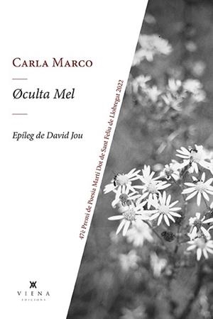 OCULTA MEL | 9788418908873 | MARCO, CARLA | Llibreria La Gralla | Llibreria online de Granollers