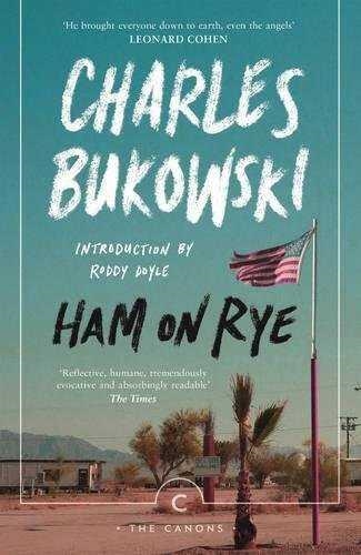 HAM ON RYE | 9781782116660 | BUKOWSKI, CHARLES | Llibreria La Gralla | Llibreria online de Granollers