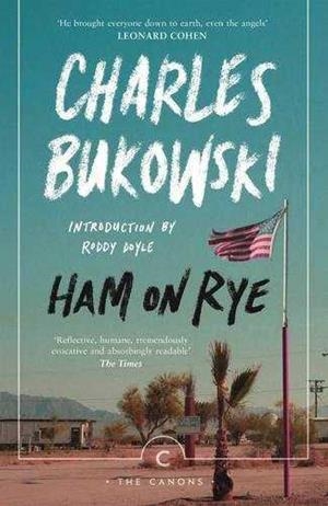 HAM ON RYE | 9781782116660 | BUKOWSKI, CHARLES | Llibreria La Gralla | Librería online de Granollers