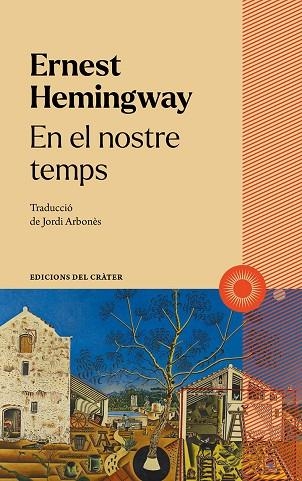 EN EL NOSTRE TEMPS | 9788412450347 | HEMINGWAY, ERNEST | Llibreria La Gralla | Librería online de Granollers