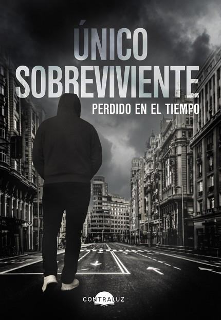 ÚNICO SOBREVIVIENTE: PERDIDO EN EL TIEMPO | 9788418945281 | SOBREVIVIENTE, ÚNICO | Llibreria La Gralla | Librería online de Granollers