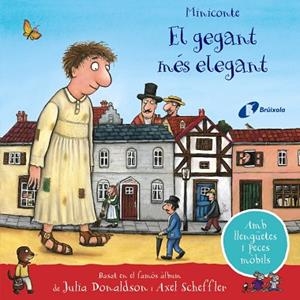 GEGANT MÉS ELEGANT, EL | 9788413491899 | DONALDSON, JULIA | Llibreria La Gralla | Llibreria online de Granollers