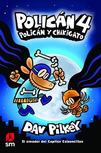 POLICÁN 4: POLICÁN Y CHIKIGATO | 9788413183947 | PILKEY, DAV | Llibreria La Gralla | Llibreria online de Granollers