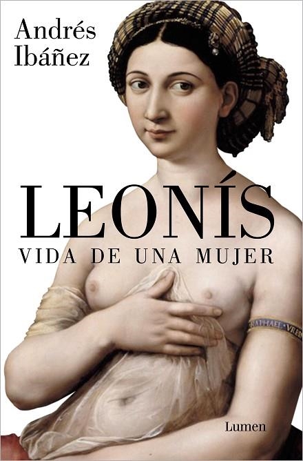 LEONÍS. VIDA DE UNA MUJER | 9788426423771 | IBÁÑEZ, ANDRÉS | Llibreria La Gralla | Llibreria online de Granollers