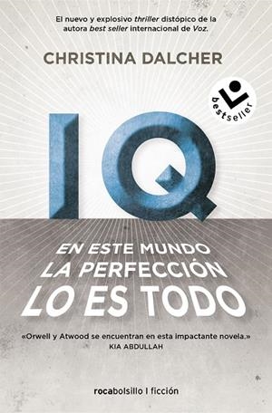 IQ. EN ESTE MUNDO LA PERFECCIÓN LO ES TODO (BOLSILLO) | 9788418850349 | DALCHER, CHRISTINA | Llibreria La Gralla | Llibreria online de Granollers