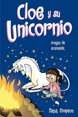 AMIGAS DE ACAMPADA (CLOE Y SU UNICORNIO 8) | 9788418688812 | SIMPSON, DANA | Llibreria La Gralla | Librería online de Granollers