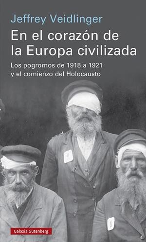 EN EL CORAZÓN DE LA EUROPA CIVILIZADA | 9788419075673 | VEIDLINGER, JEFFREY | Llibreria La Gralla | Llibreria online de Granollers