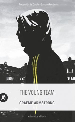 THE YOUNG TEAM | 9788415509783 | ARMSTRONG, GRAEME | Llibreria La Gralla | Librería online de Granollers