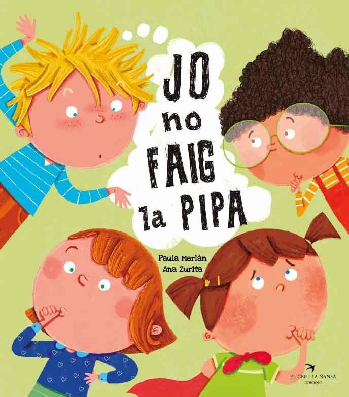 JO NO FAIG LA PIPA | 9788418522642 | MERLÁN, PAULA / ZURITA, ANA | Llibreria La Gralla | Llibreria online de Granollers