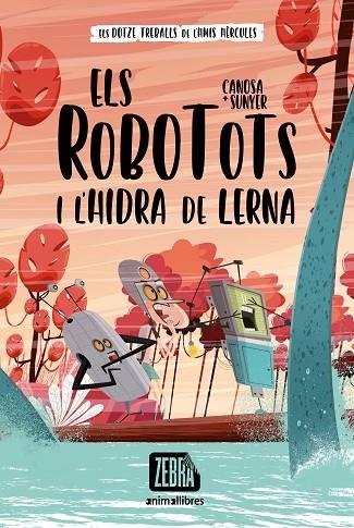 ROBOTOTS I L'HIDRA DE LERNA, ELS | 9788418592607 | CANOSA, ORIOL | Llibreria La Gralla | Llibreria online de Granollers