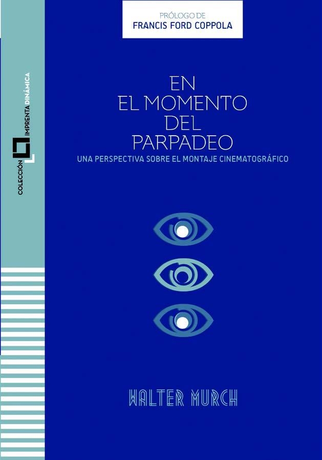 EN EL MOMENTO DEL PARPADEO | 9788409317707 | MURCH, WALTER | Llibreria La Gralla | Librería online de Granollers