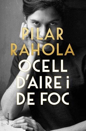 OCELL D'AIRE I DE FOC | 9788466429832 | RAHOLA, PILAR | Llibreria La Gralla | Librería online de Granollers