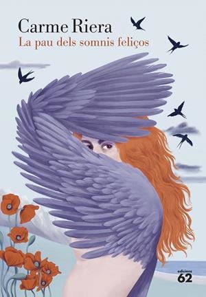PAU DELS SOMNIS FELIÇOS, LA | 9788429780673 | RIERA, CARME | Llibreria La Gralla | Librería online de Granollers