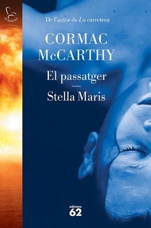 PASSATGER. STELLA MARIS, EL | 9788429780666 | MC CARTHY, CORMAC | Llibreria La Gralla | Llibreria online de Granollers