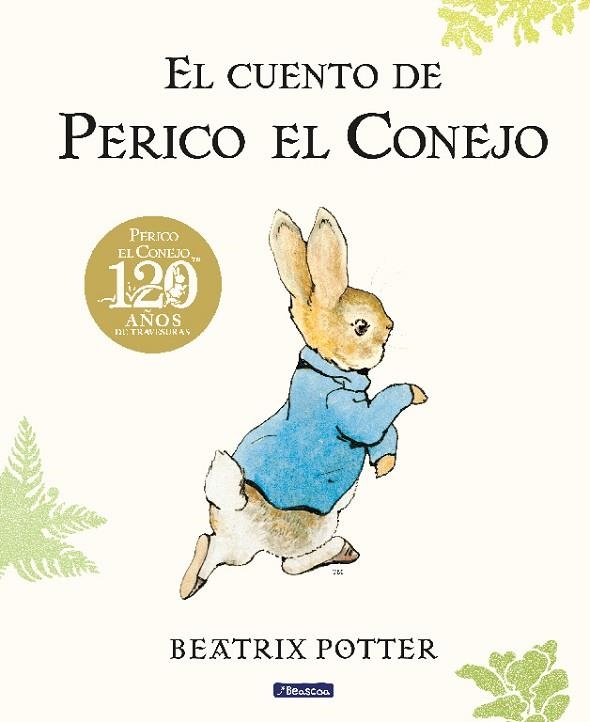 CUENTO DE PERICO EL CONEJO, EL. 120 ANIVERSARIO | 9788448861872 | POTTER, BEATRIX | Llibreria La Gralla | Librería online de Granollers