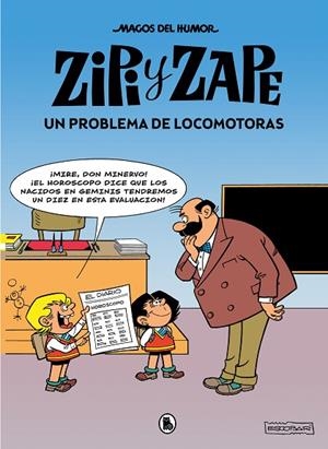 ZIPI Y ZAPE. UN PROBLEMA DE LOCOMOTORAS (MAGOS DEL HUMOR 216) | 9788402426888 | ESCOBAR, JOSEP | Llibreria La Gralla | Llibreria online de Granollers