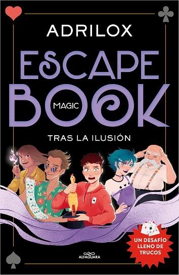 ESCAPE (MAGIC) BOOK: TRAS LA ILUSIÓN | 9788420458724 | ADRILOX | Llibreria La Gralla | Llibreria online de Granollers