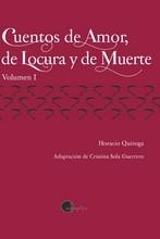 CUENTOS DE AMOR, DE LOCURA Y DE MUERTE | 9788419190024 | QUIROGA, HORACIO | Llibreria La Gralla | Llibreria online de Granollers