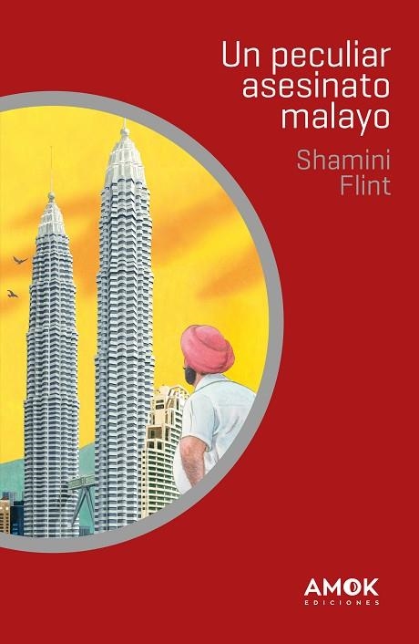 UN PECULIAR ASESINATO MALAYO | 9788419211002 | FLINT, SHAMINI | Llibreria La Gralla | Llibreria online de Granollers