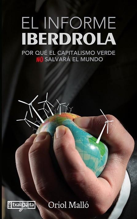EL INFORME IBERDROLA | 9788419319104 | MALLO VILAPLANA, ORIOL | Llibreria La Gralla | Librería online de Granollers