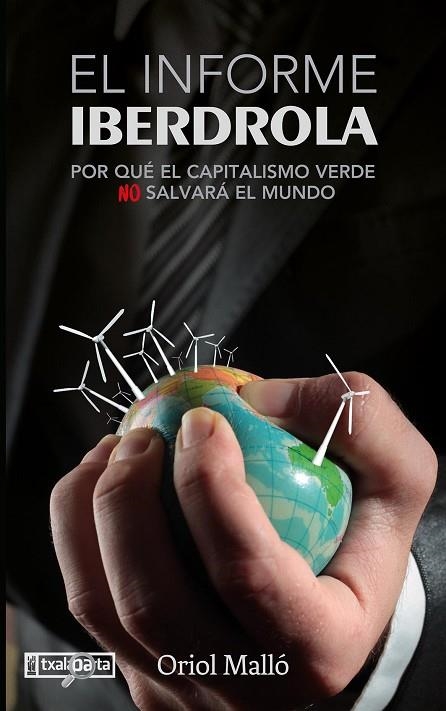 EL INFORME IBERDROLA | 9788419319104 | MALLO VILAPLANA, ORIOL | Llibreria La Gralla | Llibreria online de Granollers